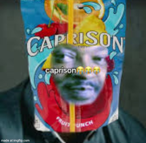 caprison | image tagged in caprison | made w/ Imgflip meme maker