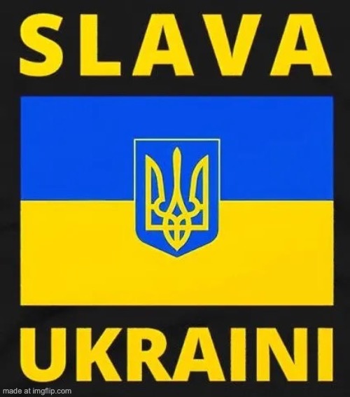 to counteract russian tsarists post | image tagged in slava ukraini | made w/ Imgflip meme maker