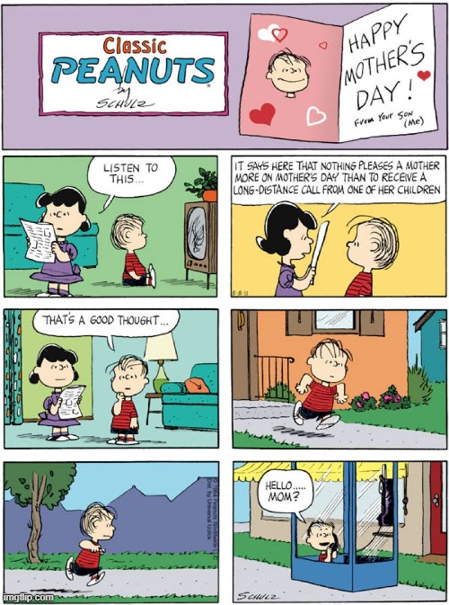 image tagged in peanuts,mother's day,phonebooth,phone call,aww,happy mother's day | made w/ Imgflip meme maker