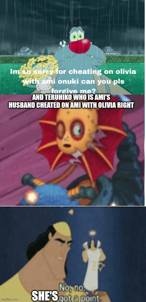 BIG BRAIN TIME!1!1!11!1!1!!1 | And teruhiko who is ami's husband cheated on ami with olivia right; She's | image tagged in farts loudly | made w/ Imgflip meme maker