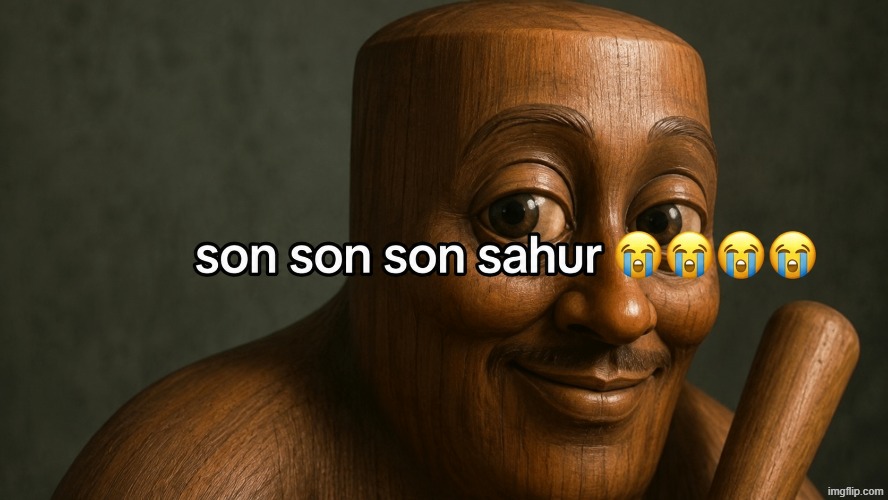 son son son sahur | image tagged in son son son sahur | made w/ Imgflip meme maker