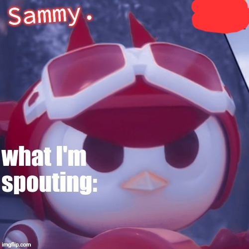 Sammy. Announcement temp | image tagged in sammy announcement temp | made w/ Imgflip meme maker