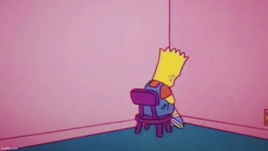 image tagged in bart simpson timeout | made w/ Imgflip meme maker