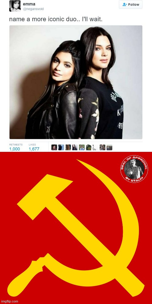Papa Stalin approves | image tagged in name a more iconic duo,hammer and sickle,memes,funny,lol,stalin | made w/ Imgflip meme maker