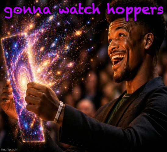 Jimmy Butler Happy | gonna watch hoppers | image tagged in jimmy butler happy | made w/ Imgflip meme maker