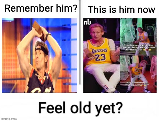 Skip bayless meme | image tagged in remember him,skip bayless,first take,espn,sports,lebron | made w/ Imgflip meme maker