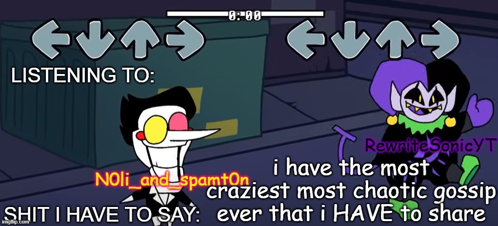 im glad i stayed home i got a fat $191 dollar paycheck and i am not one of the gooner kids in that hotel room | i have the most craziest most chaotic gossip ever that i HAVE to share | image tagged in rewrite and noil_spamton annoucement temp | made w/ Imgflip meme maker