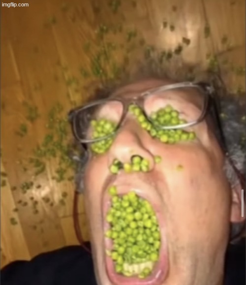 pea infected | image tagged in pea infected | made w/ Imgflip meme maker