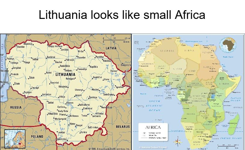 Interesting observation | Lithuania looks like small Africa | image tagged in africa,lithuania,funny | made w/ Imgflip meme maker