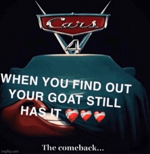 yuji cosplayer beat up a known sex offender at a convention | image tagged in when you find out your goat still has it | made w/ Imgflip meme maker