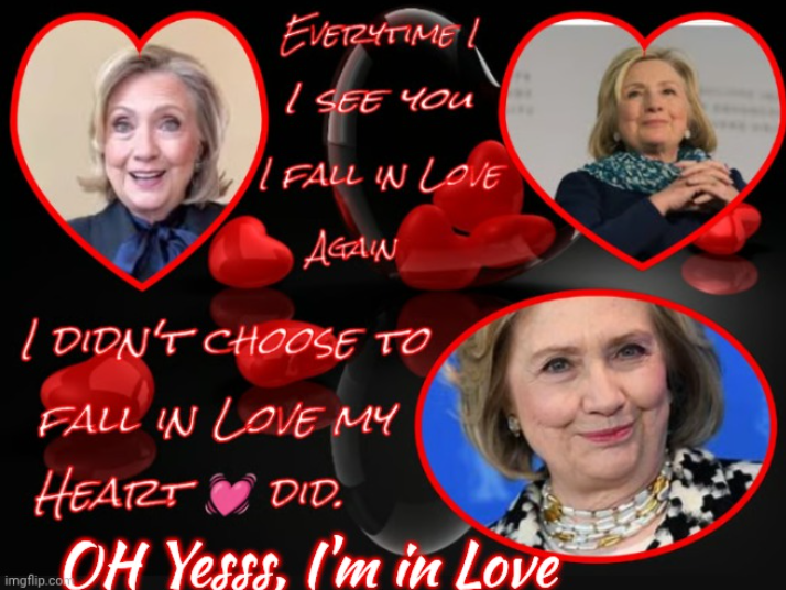 Hillary Heart Throb I'm so in Love Blank Meme Template