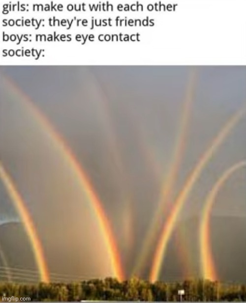 image tagged in gay,girls,guys,rainbow,kissing,making out | made w/ Imgflip meme maker