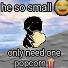he so small only need one popcorn | image tagged in gifs,roblox,popcorn,blud obby,blud,memes | made w/ Imgflip images-to-gif maker
