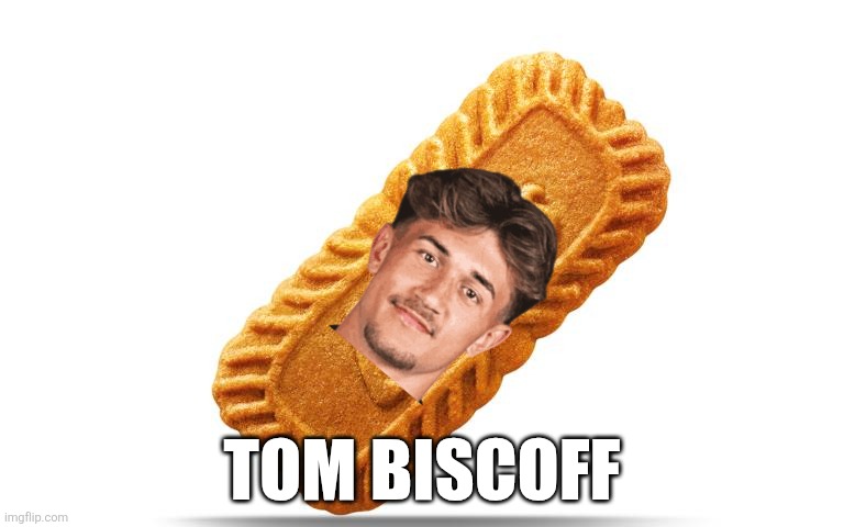 Tom Biscoff | image tagged in lotus biscoff - iconic cookie 3 _0 jpg | made w/ Imgflip meme maker
