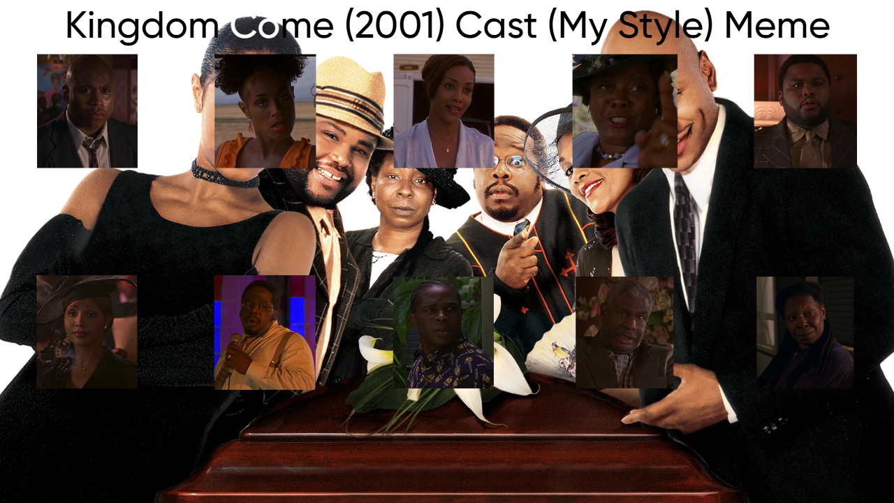Kingdom Come (2001) Cast (My Style) Blank Meme Template