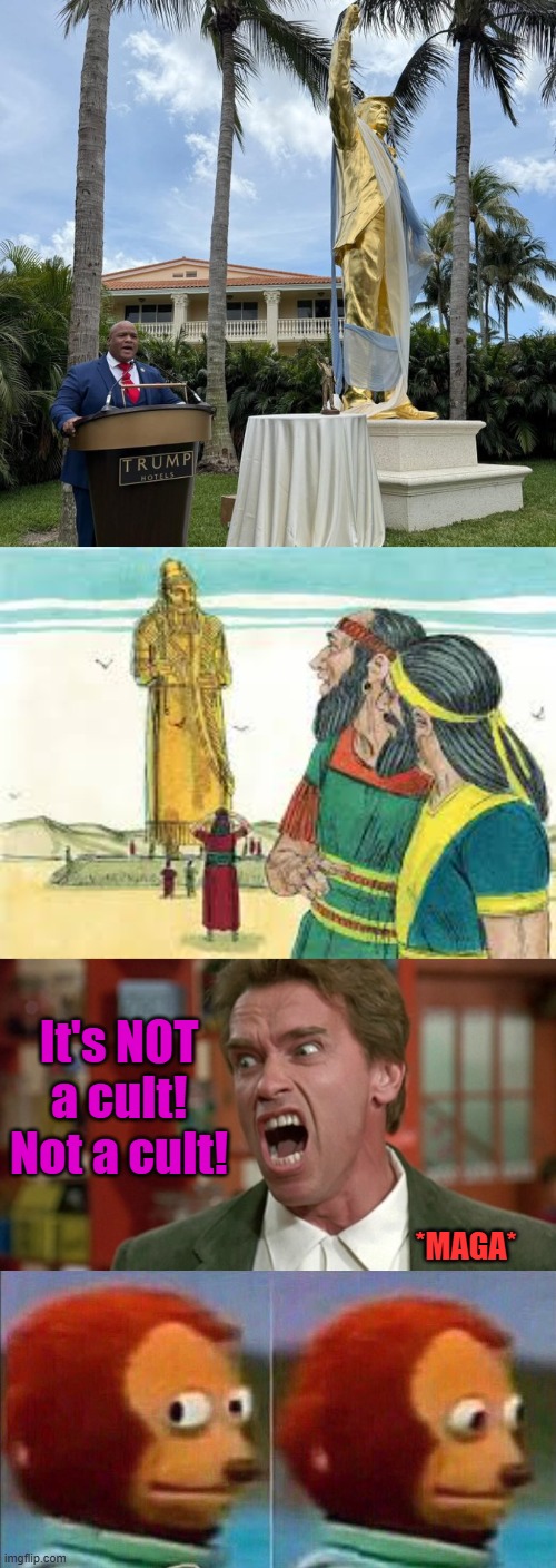 Yeah... We're there. | It's NOT a cult! Not a cult! *MAGA* | image tagged in maga,cult,idol,christian nationalism,zionism,far right | made w/ Imgflip meme maker