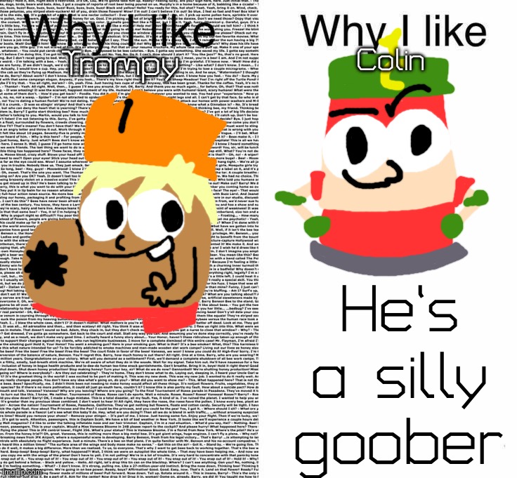 I love old British animated series LOL | Trampy; Colin; He’s a silly goober | image tagged in why i like,british,uhh,fard | made w/ Imgflip meme maker