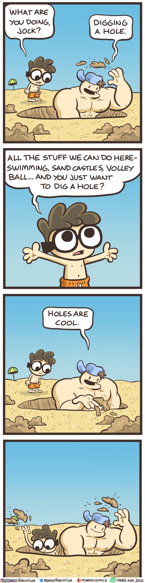 image tagged in nerd,jock,beach,hole,dig,digging | made w/ Imgflip meme maker