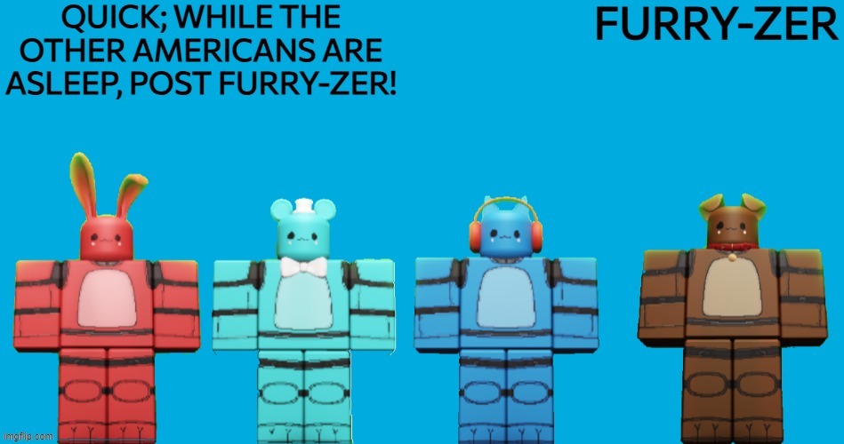 Furry-zer | image tagged in areh3r jpg | made w/ Imgflip meme maker