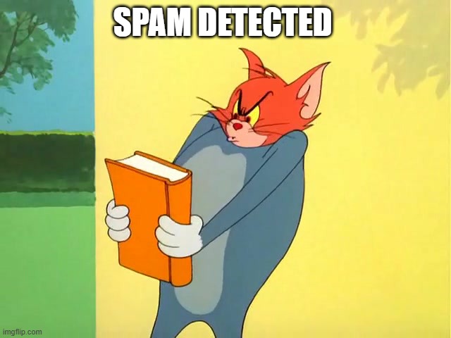 spam detected | spam detected | image tagged in use this | made w/ Imgflip meme maker