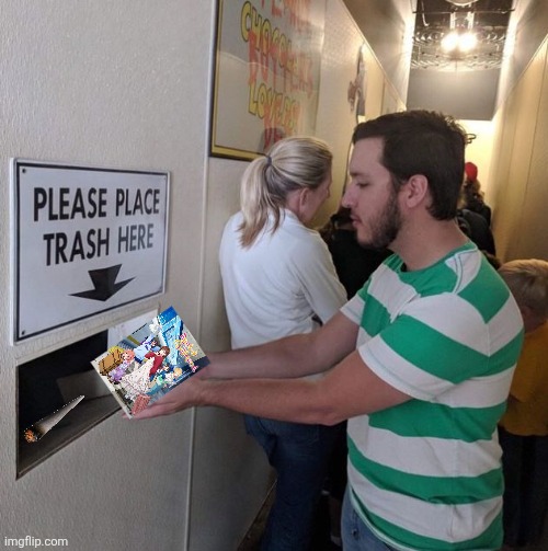 Please place trash here  | image tagged in memes,stupid,trash | made w/ Imgflip meme maker