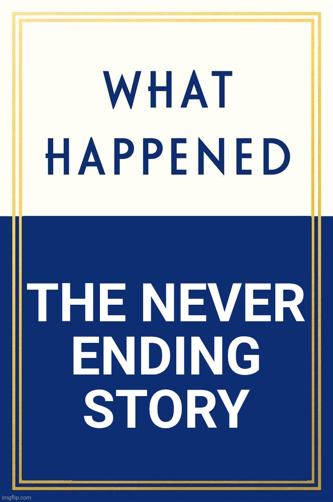 What Happened Blank | The Never
Ending
Story | image tagged in what happened blank | made w/ Imgflip meme maker