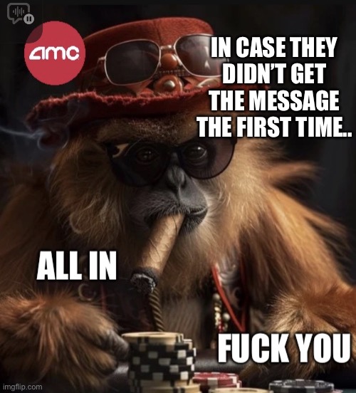 AMC ENT YOLO….Not selling | In case they didn’t get the message the first time.. | image tagged in amc,entertainment,yolo,no fucks given,gay,bears | made w/ Imgflip meme maker