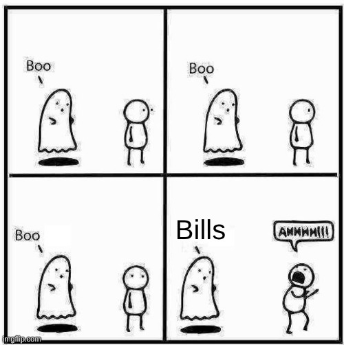Ghost Boo | Bills | image tagged in ghost boo | made w/ Imgflip meme maker