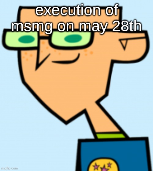 harold | execution of msmg on may 28th | image tagged in harold | made w/ Imgflip meme maker