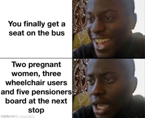 image tagged in memes,bus,annoying,pregnant,disabled,seat | made w/ Imgflip meme maker