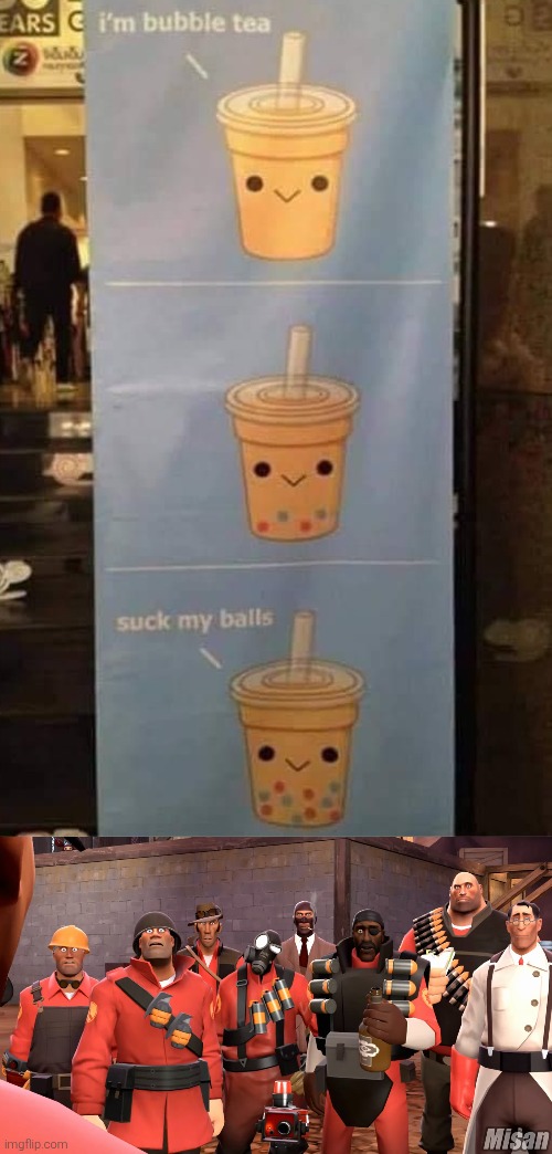 Whoever did this, this sounds absolutely wrong. | image tagged in bubble tea,sign,suck | made w/ Imgflip meme maker