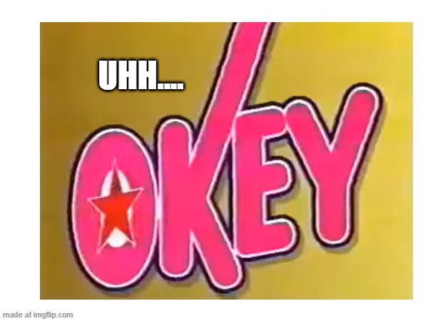 uhh.... | made w/ Imgflip meme maker