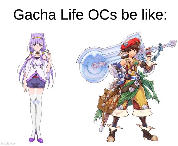 If You Know, You Know | Gacha Life OCs be like: | image tagged in ruru_amour-profile-casual_clothes webp,memes,gacha life,gacha,gacha club,video games | made w/ Imgflip meme maker