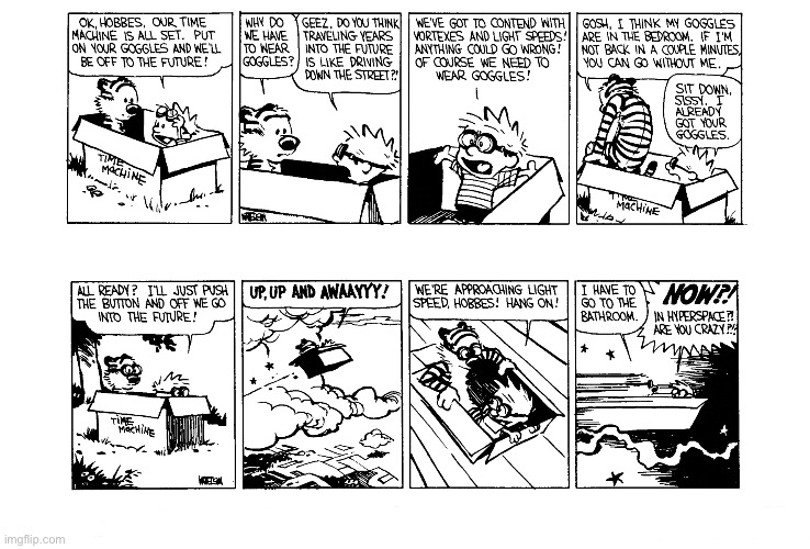 IMG_4227.jpeg | image tagged in calvin and hobbes,comics | made w/ Imgflip meme maker