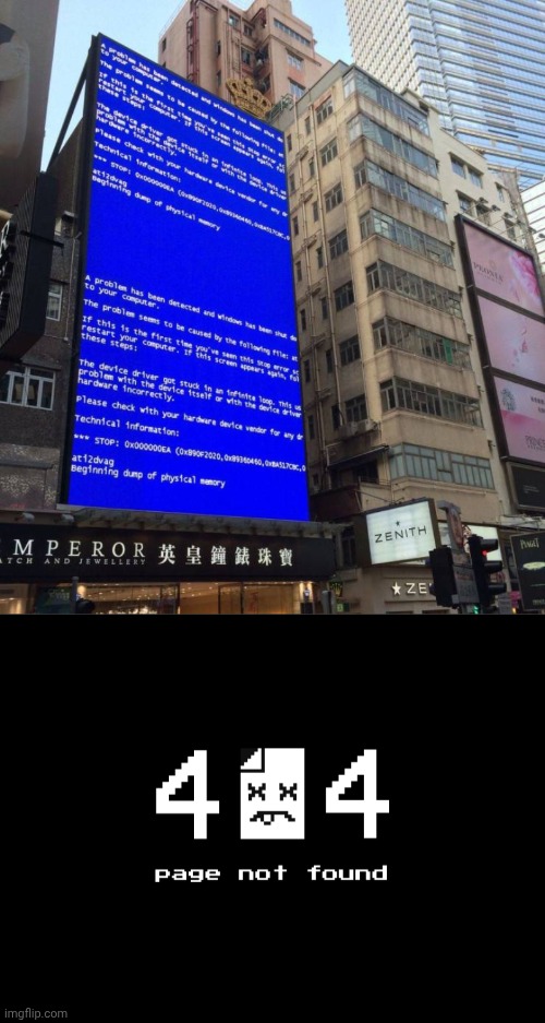 Blue screen of death | image tagged in 404 page not found,blue screen of death,blue screen,memes,you had one job,screen | made w/ Imgflip meme maker