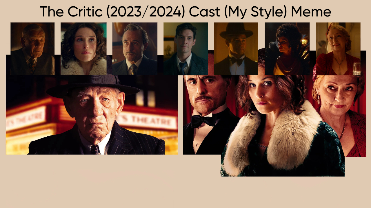 The Critic (2023/2024) Cast (My Style) Blank Meme Template