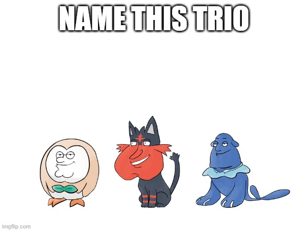 name this trio | image tagged in memes,name | made w/ Imgflip meme maker