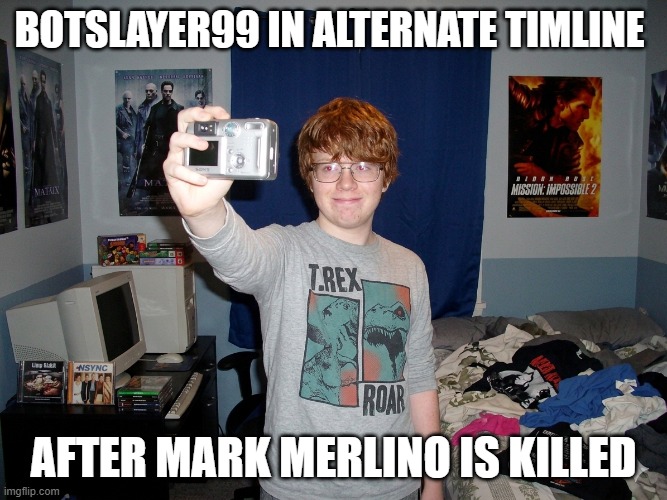 he looks normal FR now (he's now a femboys and furry supporter, Also Mark Merlino is a furry creator who made furry in 1980) | botslayer99 in alternate timline; after mark merlino is killed | image tagged in alternate reality,anti furry,femboy,happy ending,time machine | made w/ Imgflip meme maker