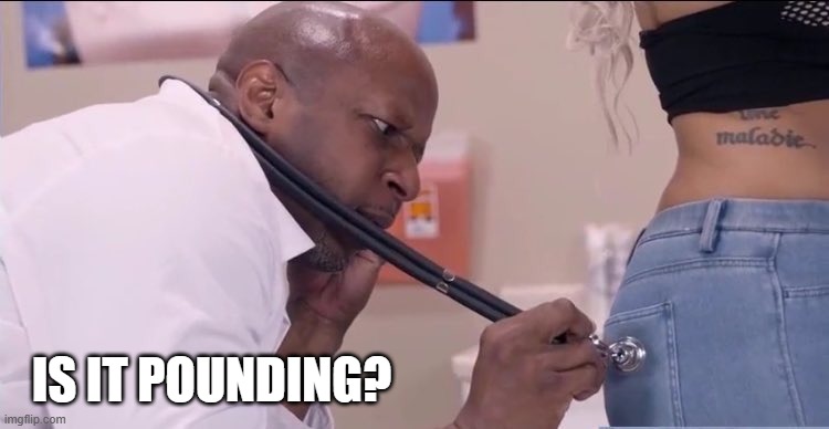 Butt Pounding | Is it pounding? | image tagged in fbaixaowya0nzoe jpg | made w/ Imgflip meme maker