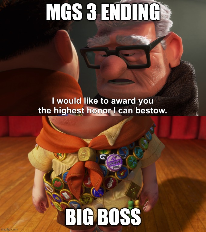 I would like to award you the highest honor I can bestow | Mgs 3 ending; Big boss | image tagged in i would like to award you the highest honor i can bestow | made w/ Imgflip meme maker