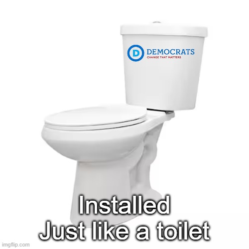 Installed
Just like a toilet | made w/ Imgflip meme maker