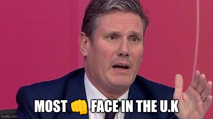 British version of NewScam | most 👊 face in the U.k | image tagged in keir starmer,remix | made w/ Imgflip meme maker