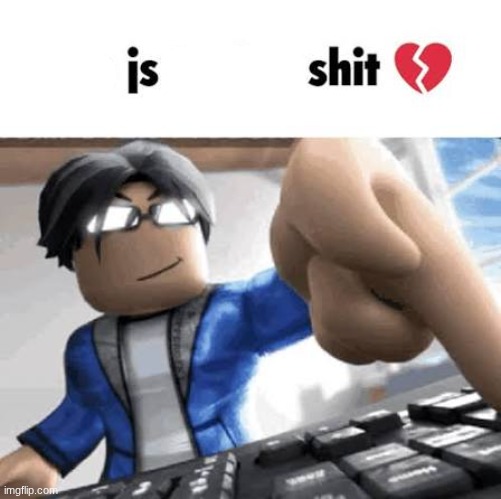 High Quality x js x shit Blank Meme Template
