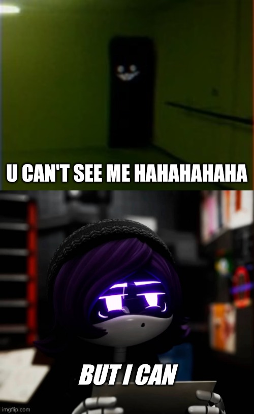 U can't see me hahahahaha; But I can | image tagged in backrooms smiler,confused uzi | made w/ Imgflip meme maker