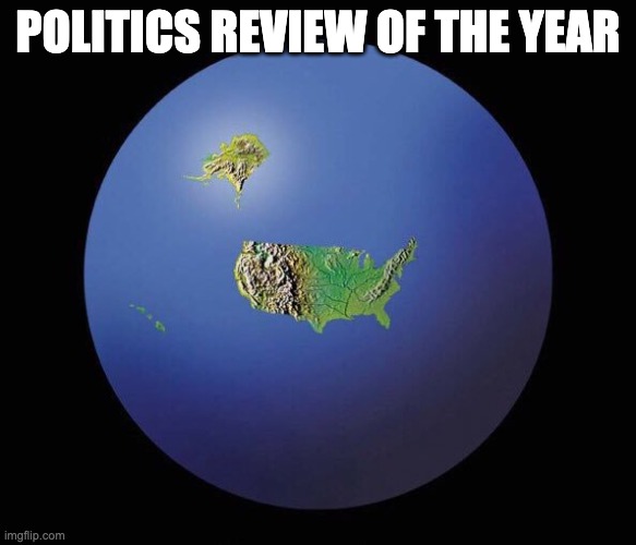 United Globe of America | politics review of the year | image tagged in united globe of america | made w/ Imgflip meme maker