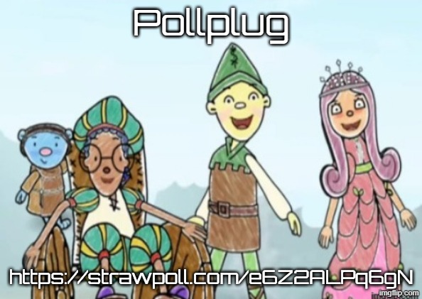 https://strawpoll.com/e6Z2ALPq6gN | Pollplug; https://strawpoll.com/e6Z2ALPq6gN | image tagged in do not splash water on these | made w/ Imgflip meme maker