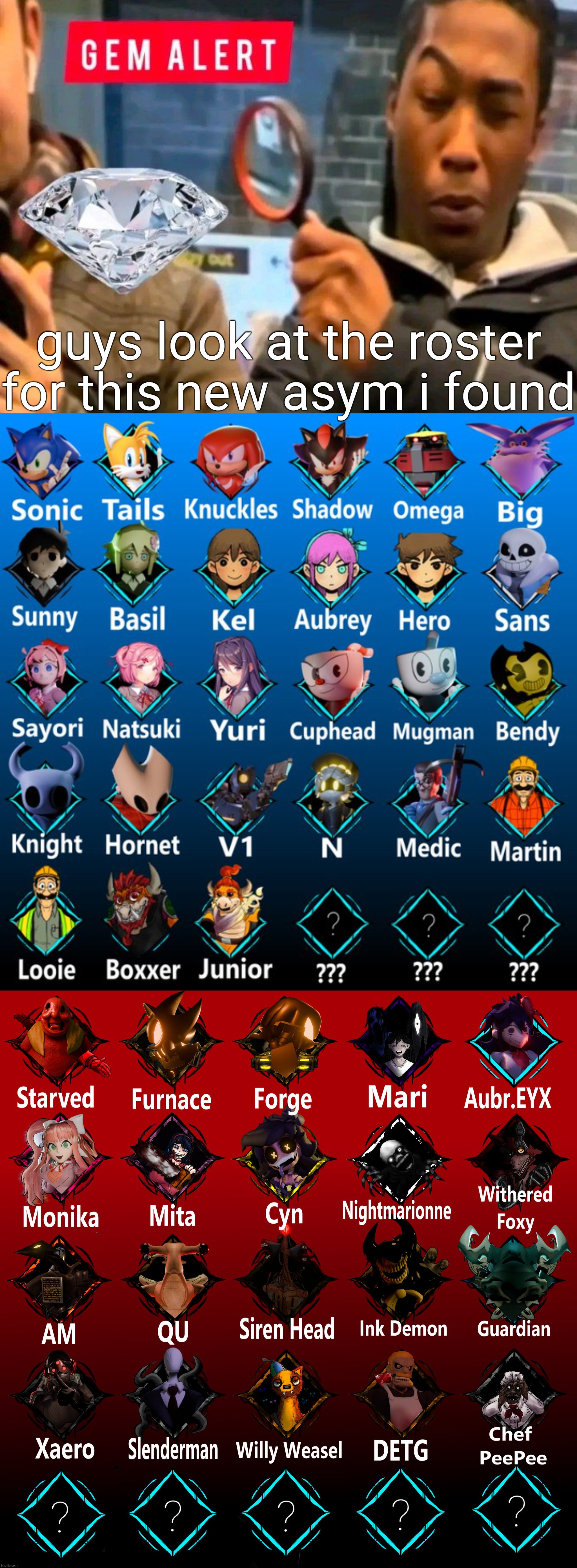 I know yall don't care too much for roblox asyms but... look at ts (blue is survivors, red is killers) | guys look at the roster for this new asym i found | image tagged in gem alert | made w/ Imgflip meme maker