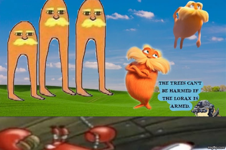 Lorax template | image tagged in lorax template,remix | made w/ Imgflip meme maker