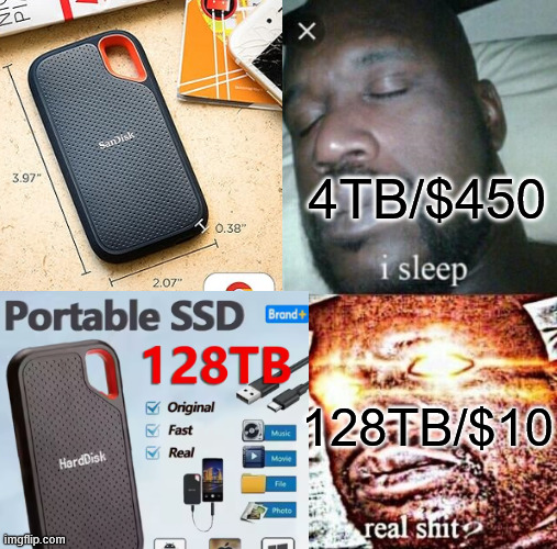 If only RAM was this cheap | 4TB/$450; 128TB/$10 | image tagged in memes,sleeping shaq | made w/ Imgflip meme maker