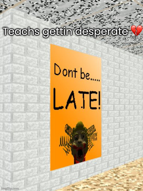 made w/ Imgflip meme maker